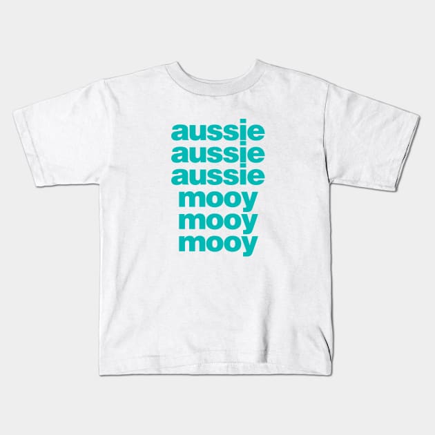 Aussie! Aussie! Aussie! Mooy! Mooy! Mooy! Kids T-Shirt by StripTees